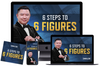 6 Steps To 6 Figures Formula Program